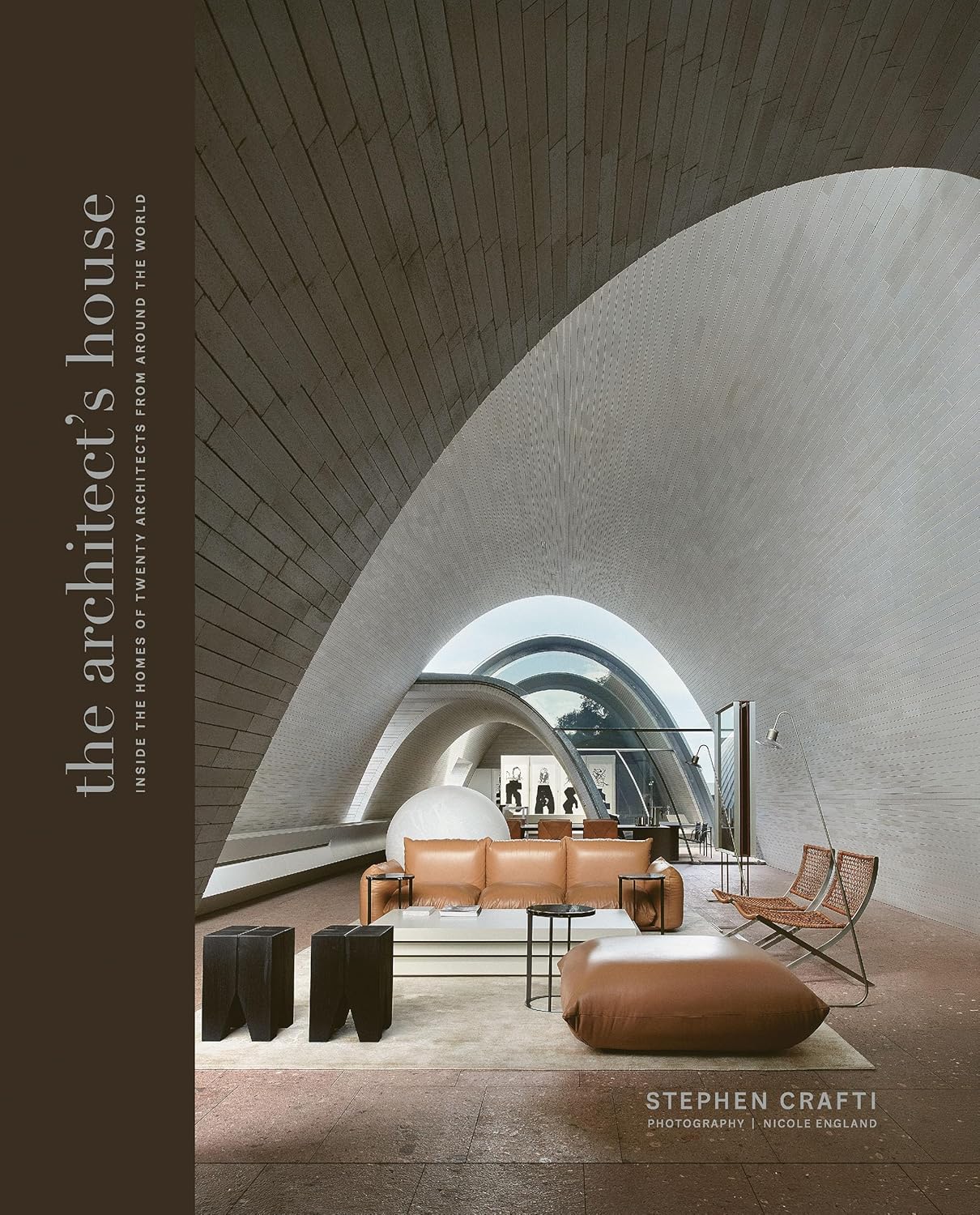 Architect's House: Inside the homes of 20 architects from around the world