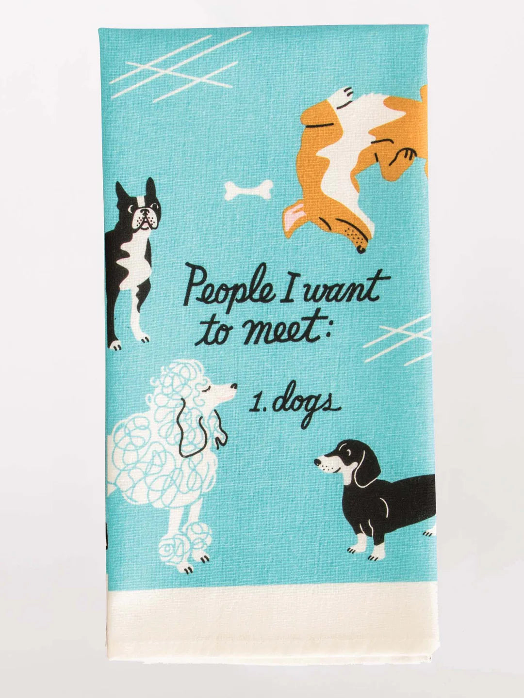 People To Meet Dogs Dish Towel