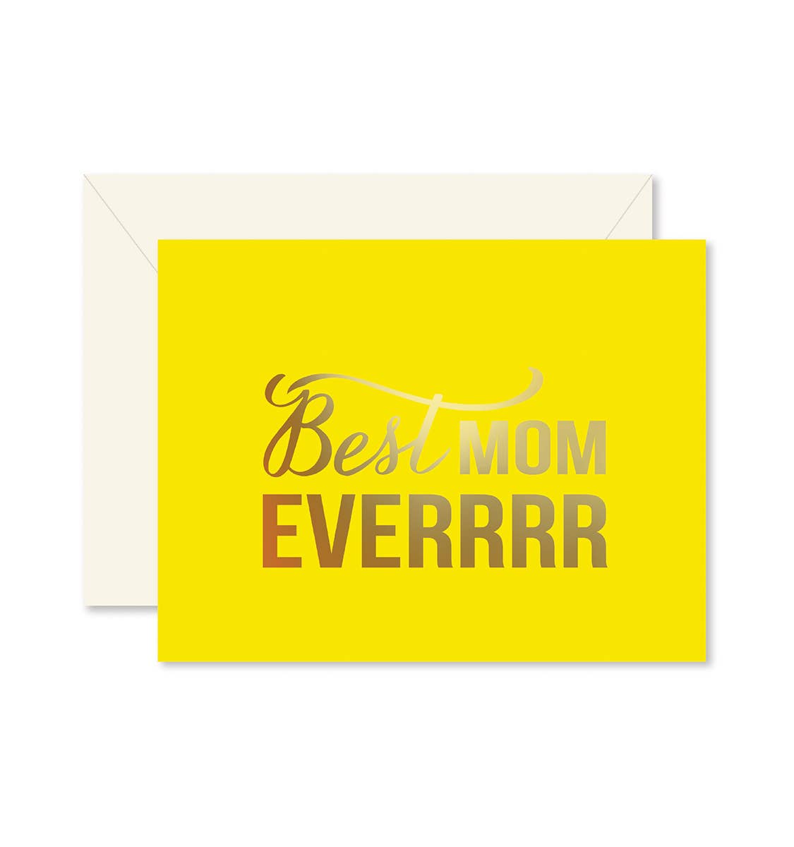 Best Mom Everrrr Greeting Cards Mothers Day/Birthday Card