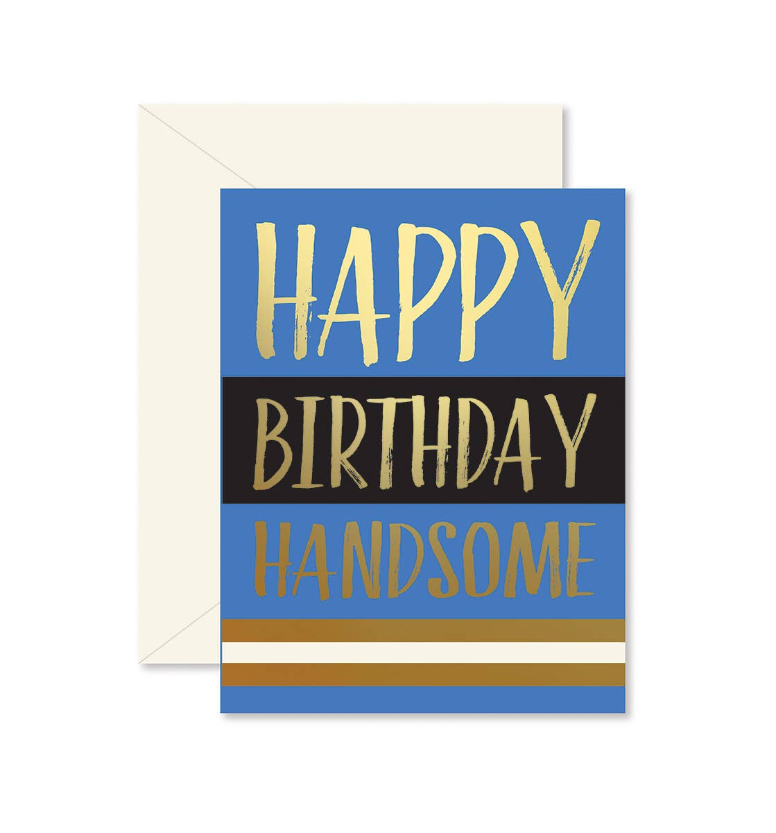 Happy Birthday Handsome Birthday Card