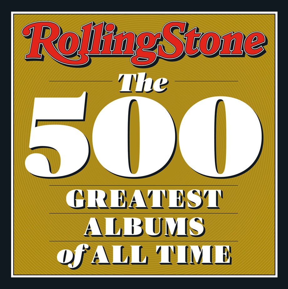 Rolling Stone: The 500 Greatest Albums of  All Time